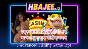 Advanced tips and strategies for online fishing games